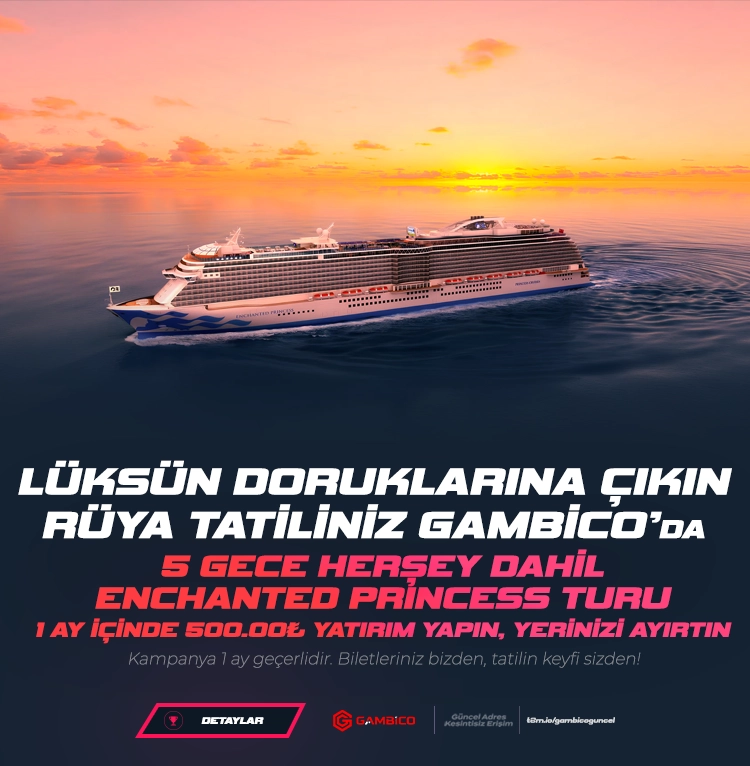 LUKSUN DORUKLARINA GAMBICO ILE CIKIN